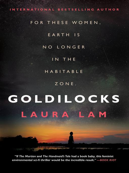 Title details for Goldilocks by L. R. Lam - Available